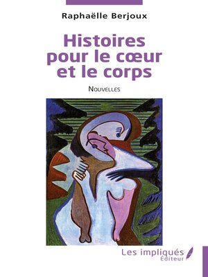 cover image of Histoires pour le cœur et le corps